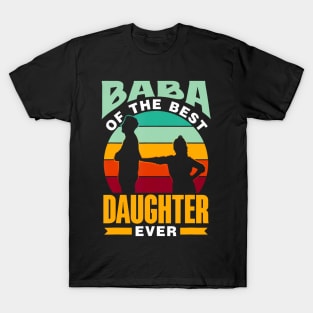 Baba Of The Best Daughter Ever Dad Arabic Persian Baba T-Shirt